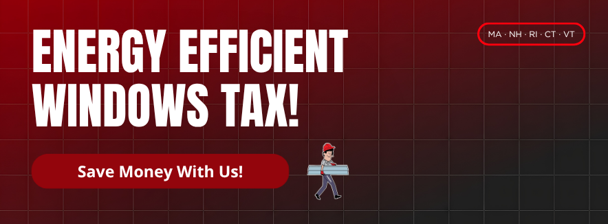 Energy Efficient Windows Tax
